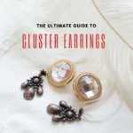 Cluster Earrings Guide