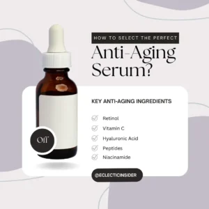 How to Select the Perfect Anti-Aging Serum